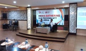 OJK NTT Gelar Media Gathering, Bahas Khusus Mengenai Pelaksanaan Fungsi Pengawasan Perbankan